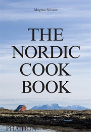 The Nordic Cookbook (Magnus Nilsson)