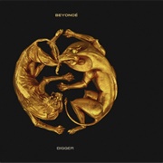 Bigger - Beyonce
