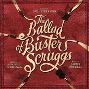 Ballad of Buster Scruggs - Soundtrack