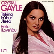 Talking in Your Sleep - Crystal Gayle