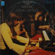 Tihomir Pop Asanovic - Majko Zemljo (1974)