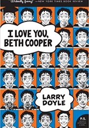 I Love You, Beth Cooper (Larry Doyle)