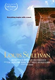 Louis Sullivan:  the Struggle for American Architecture (2010)