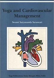 Yoga and Cardiovascular Management (Swami Satyananda Saraswati)