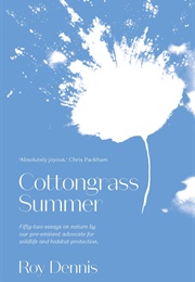 Cottongrass Summer (Roy Dennis)