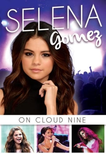 Selena Gomez: On Cloud 9 (2016)