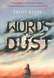 Words in the Dust (Trent Reedy)