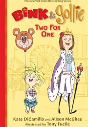 Bink & Gollie: Two for One (Kate DiCamillo)