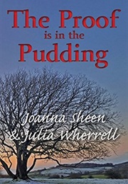 The Proof Is in the Pudding (Joanna Sheen)