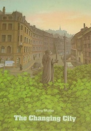 The Changing City (Jorg Muller)