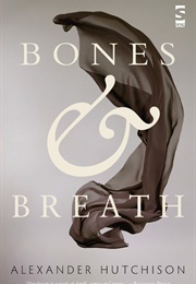 Bones & Breath (Alexander Hutchison)