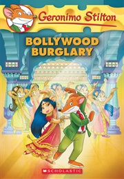 Bollywood Burglary (Geronimo Stilton)