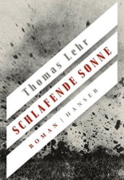Schlafende Sonne (Thomas Lehr)