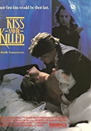 Kiss and Be Killed (1993)