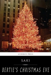 Bertie's Christmas Eve (Saki)