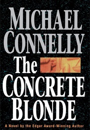 The Concrete Blonde (Michael Connelly)