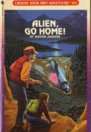Alien, Go Home! (Seddon Johnson)
