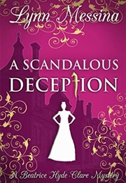 A Scandalous Deception (Lynn Messina)