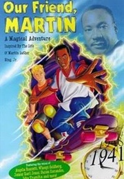 Our Friend, Martin (1999)