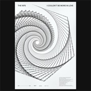 I Couldn't Be More in Love the 1975