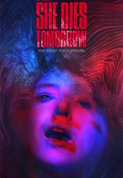 She Dies Tomorrow (2020)