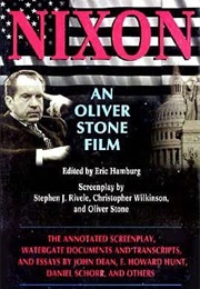 Nixon: An Oliver Stone Film (Oliver Stone and Eric Hamburg (Eds.))