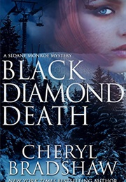 Black Diamond Death (Cheryl Bradshaw)