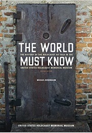 The World Must Know (Michael Berenbaum)