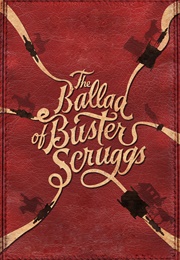 The Ballad of Buster Scruggs (2018)