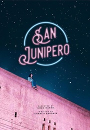 Black Mirror: San Junipero (2016)