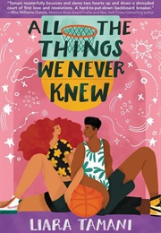 All the Things We Never Knew (Lista Tamani)