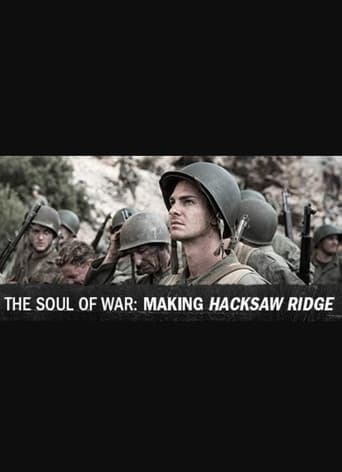 The Soul of War: Making 'Hacksaw Ridge' (2017)