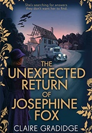 The Unexpected Return of Josephine Fox (Claire Gradidge)