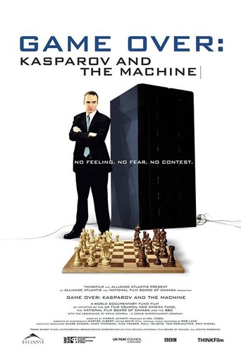 Game Over: Kasparov and the Machine (2003)