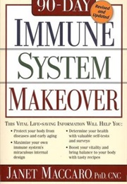 90 Day Immune System Makeover (MacCaro)