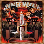 SAVAGE MODE II by 21 Savage & Metro Boomin
