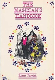 The Magician&#39;s Handbook (Robert Parrish)
