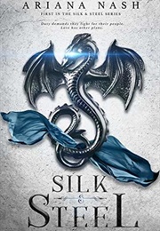 Silk & Steel (Ariana Nash)