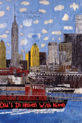 Dad's in Heaven With Nixon (2007)