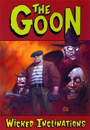 The Goon, Vol. 5: Wicked Inclinations (Eric Powell)