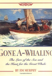 Gone A-Whaling (Jim Murphy)