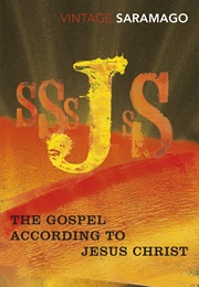 The Gospel According to Jesus Christ (José Saramago)