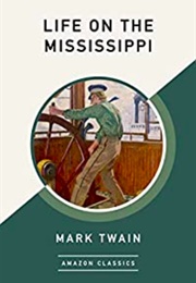 Life on the Mississippi (Mark Twain)