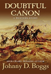 Doubtful Cañon (Johnny D. Boggs)