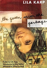 The Queen Is in the Garbage (Lila Karp)