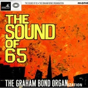 Graham Bond Organisation - The Sound of '65