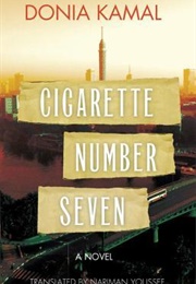 Cigarette Number Seven (Donia Kamal)