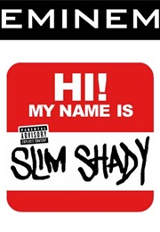 Hello My Name Is Slim Shady (2016)