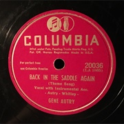 Gene Autry - Back in the Saddle Again (Back to the Saddle) / Little Old Band of Gold