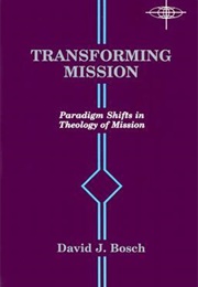 Transforming Mission (David J. Bosch)